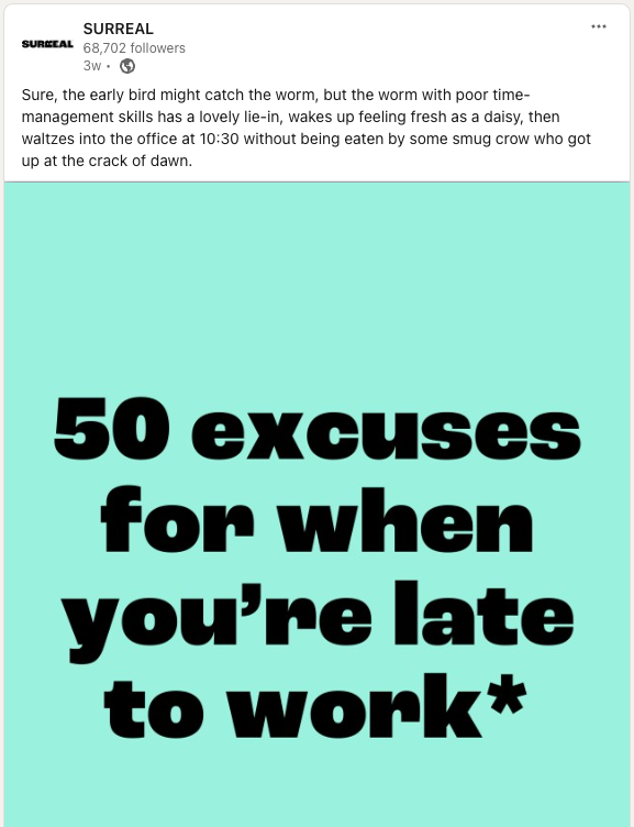 A Facebook post by the brand SURREAL, humorously providing 50 excuses for being late to work, illustrating the brand's unique and engaging voice as discussed in the article about effective brand voice creation.
